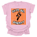 Phys. Ed Energy  - PE Teacher T-Shirts- Comfort Colors 