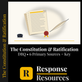 Constitution & Ratification DBQ | Federalist Anti-Federalist Primary Sources