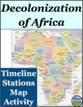 The Decolonization of Africa Timeline Map Image Analysis Stations Activity