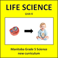 Life Science - Manitoba Grade 5 Science
