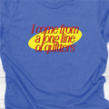I Come from a Long Line of Quitters- Seinfeld Collection