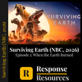 Surviving Earth NBC Ep 1 When the Earth Burned Video Worksheet + Google Forms