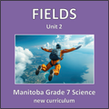 Fields - Manitoba Grade 7 Science