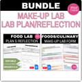 Foods Lab Plan / Reflection & Make-Up Lab Assignment BUNDLE | High School FCS