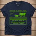 You Have Died of Bloodborne Pathogen Training...again Shirt
