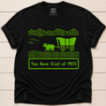You Have Died of PBIS - shirt