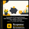 Economics & Personal Finance Bell Ringers Unit 3 - 45 Warm-Ups (Grades 9-12)