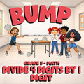 Divide 4 Digits by 1 Digit BUMP Math Game - No Prep Grade 5 Review Activity