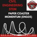 Paper Roller Coaster Momentum & Energy STEM Lab (ENG05) | Middle School Mechanical Physics (Grades 6-8)