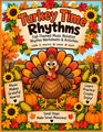 10624 : Turkey Time Rhythms | Thanksgiving Music Worksheets & Rhythm Activities Bundle