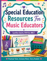 10624 : Special Education Resources for Music Educators — The Complete Inclusive Music
