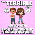 Prop Relationships & Linear Equations THE TERRIBLE GAME - Grade 7 Math Review