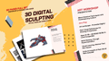 3D Digital Sculpting Art Workshop | Middle & High School | Form & Volume