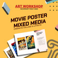 Movie Poster Mixed Media Art Workshop | Middle & High School | Media