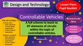 Design and Technology (STEM) Controllable Vehicles Lesson Plans and Pupil Workbook, Electrical Circuits