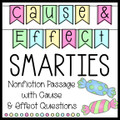 Smarties Nonfiction Reading Passage, Cause and Effect