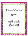 I Have Who Has Sight Words - set 3