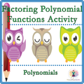 Factoring Polynomial Functions Activity