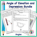 Angle of Elevation and Depression BUNDLE