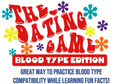 The Dating Game- Blood Type Edition!
