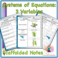 Systems of Equations: 3 Variables Scaffolded Notes