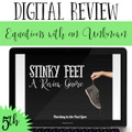 Equations with an Unknown Review Game - Digital Stinky Feet