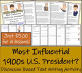 Discussion Based Writing Unit - The Most Influential 1900s U.S. President?