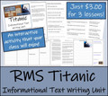 Titanic Informational Text Writing Activity - 5th & 6th Grade Close Reading Activity