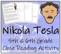 Nikola Tesla Close Reading Activity | 5th Grade & 6th Grade