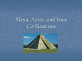 Anticipation Guides for The Maya, Aztecs, and Incas