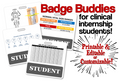 Badge Buddies- Great for Clinical Internship Students