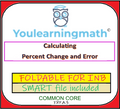 Percent Change and Percent Error FOLDABLE for INB + SMART File