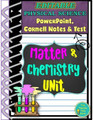 Matter and Chemistry Slides and Notes