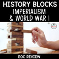 US Imperialism & WWI World War 1 Review History Blocks EOC Review