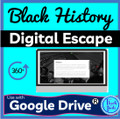 Black History Digital ESCAPE ROOM for Google Drive®