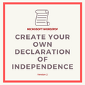 Create Your Own Declaration of Independence - Version 2