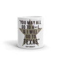 "I WIll Go to Texas" - Davy Crockett Coffee Mug