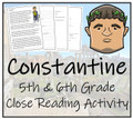 Constantine Close Reading Activity | 5th Grade & 6th Grade