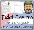 Fidel Castro Close Reading Activity | 5th Grade & 6th Grade