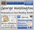 George Washington - 3rd & 4th Grade Close Read & Biography Writing Bundle