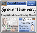 Greta Thunberg - 3rd & 4th Grade Close Read & Biography Writing Bundle