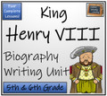 Henry VIII - 5th & 6th Grade Biography Writing Activity