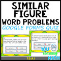 Similar Figure Word Problems: GOOGLE Forms Quiz - 18 Problems