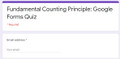 Fundamental Counting Principle: GOOOGLE Forms Quiz - 20 Problems