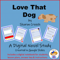 Love That Dog Digital Novel Study in Google Slides