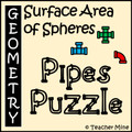 Surface Area of Spheres - Pipes Puzzle Activity