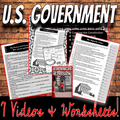 U.S. Government | 7 Videos and Corresponding Student Worksheets 