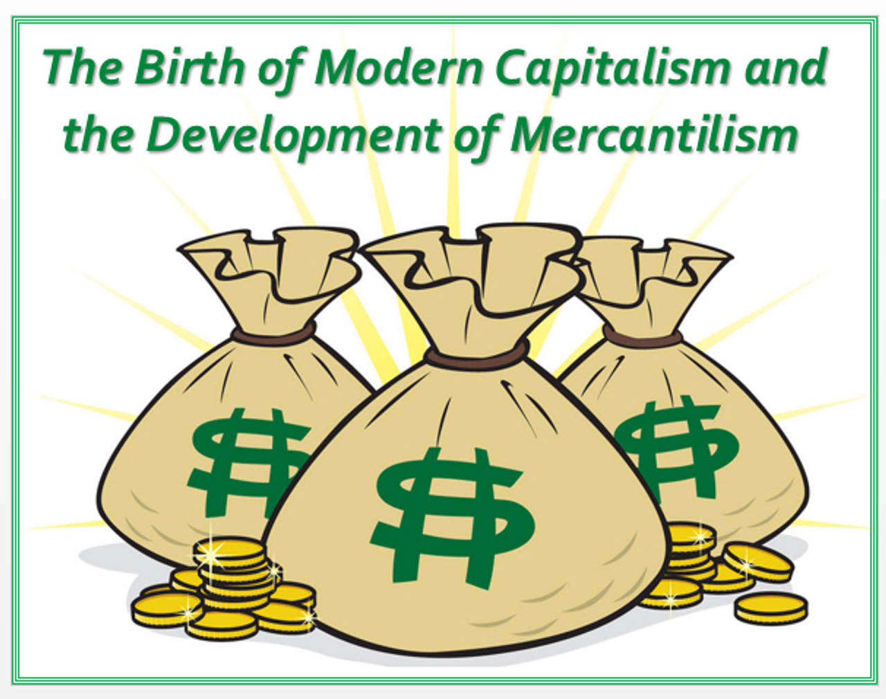 Capitalism and Mercantilism in the Age of Exploration + Assessments ...