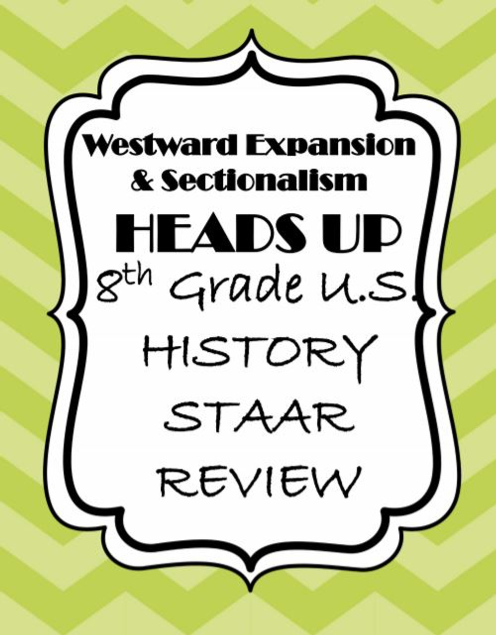 Westward Expansion and Sectionalism STAAR Review Game - Heads Up