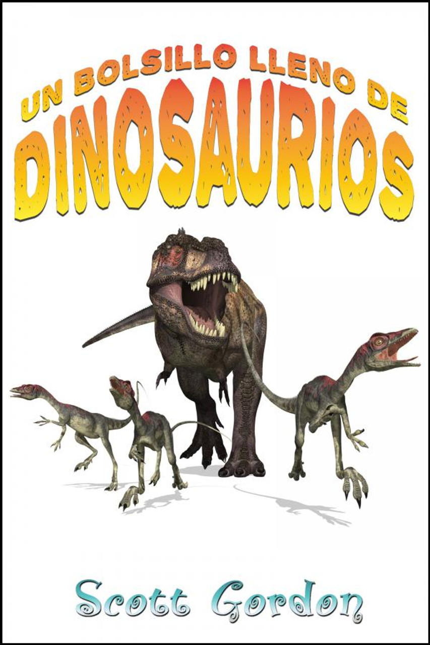 Cover - Un Bolsillo Lleno de Dinosaurios (Spanish Edition)